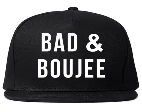 Bad And Boujee Snapback Hat