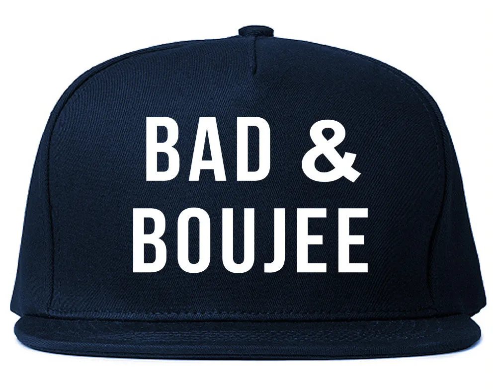 Bad And Boujee Snapback Hat