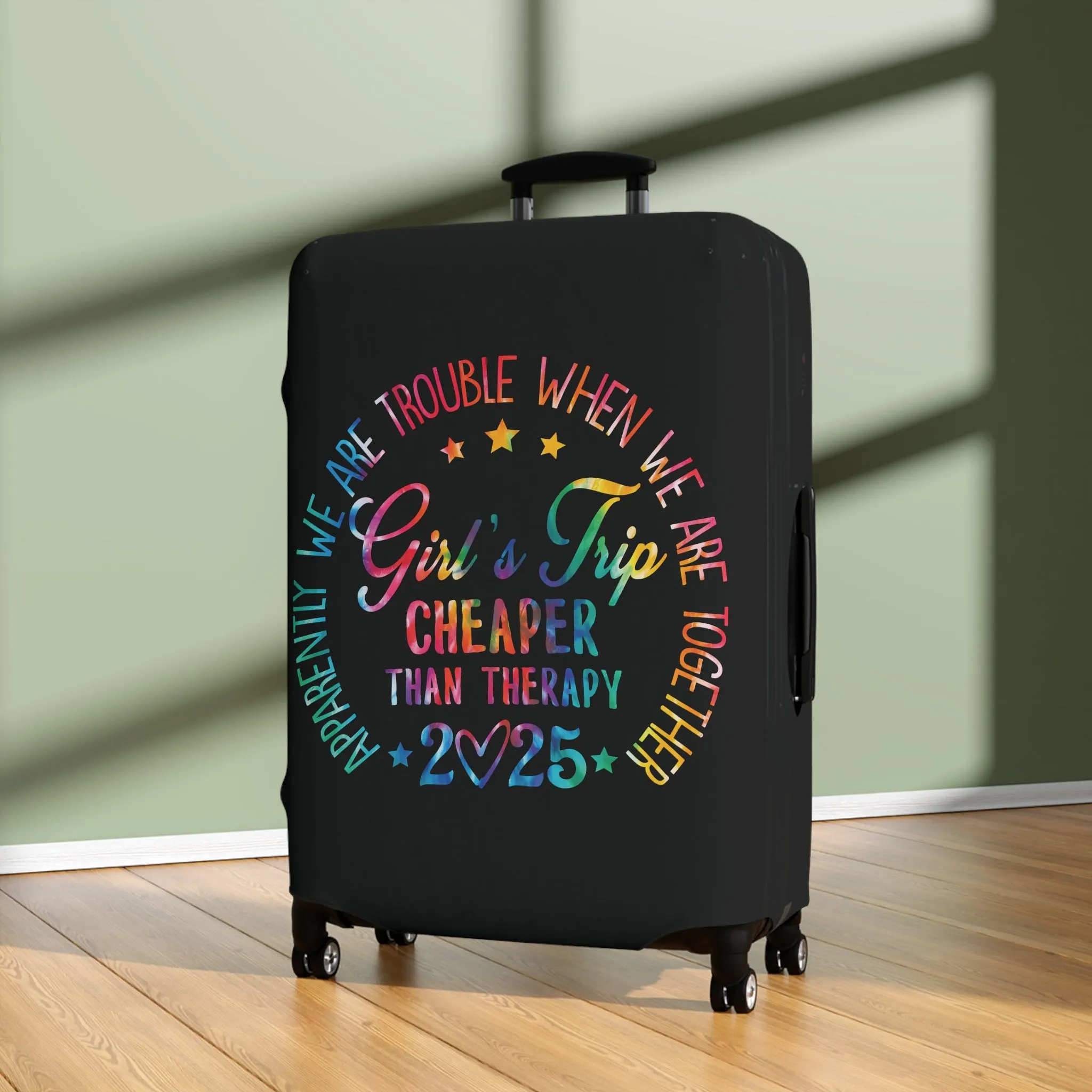 Next Stop: Fun! Girls Trip: Cheaper Than Therapy Luggage Cover
